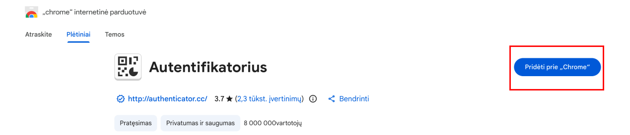 Authenticator plėtinio pridėjimas į Chrome